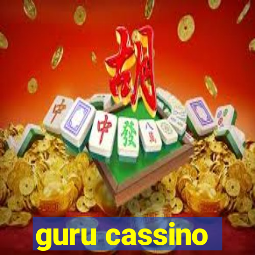 guru cassino
